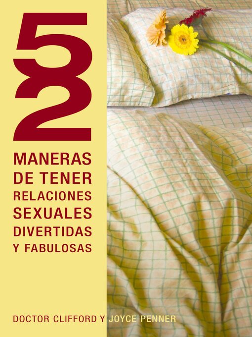 Title details for 52 maneras de tener relaciones sexuales divertidas y fabulosas by Joyce J. Penner - Available